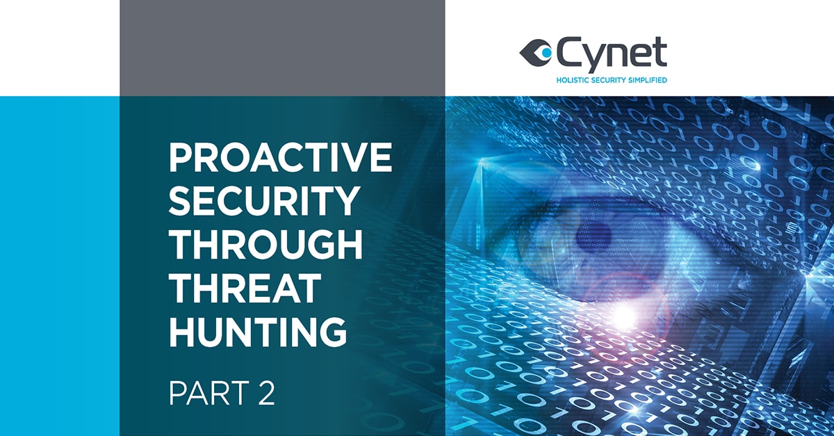 Proactive Security through Threat Hunting - Part 2 - Cynet