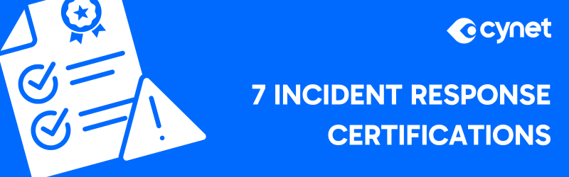 7 Incident Response Certifications