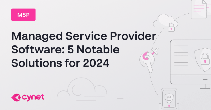 Managed Service Provider Software: 5 Notable Solutions for 2024 image